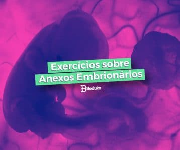 Exercícios de Anexos embrionários