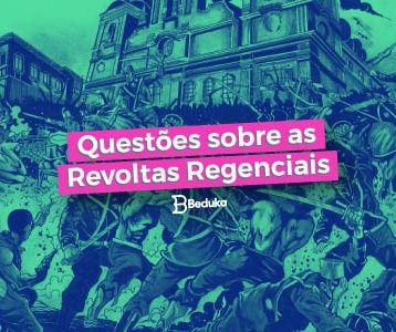 Questões sobre Revoltas Regenciais