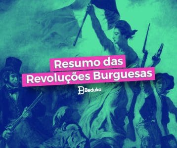 Saiba quais foram as Revoluções Burguesas e suas características!