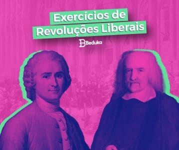 Exercícios de Revoluções Liberais