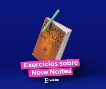 Exercícios sobre Nove Noites