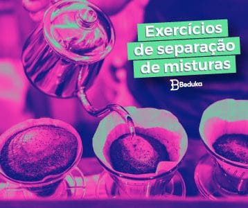 Os 15 melhores exercícios de Separação de Misturas!