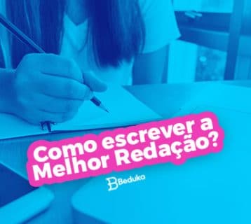 Aprenda a escrever a melhor Redação