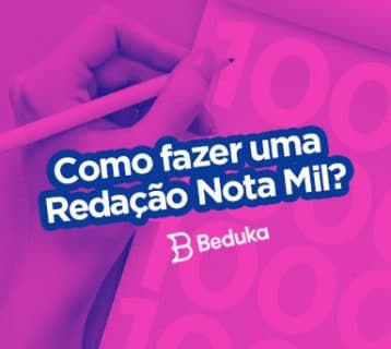 Como fazer uma Redação Nota Mil