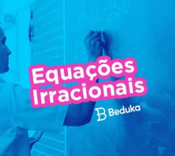 Equaçoes irracionais descubra o que é conceito exemplos e exercicios explicados e resolvidos