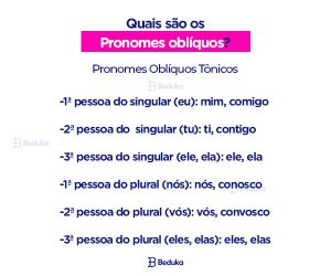 O que é Pronome Oblíquo e como usar? [Átonos e Tônicos]
