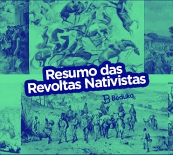 Quais foram as Revoltas Nativistas, suas causas e consequências!