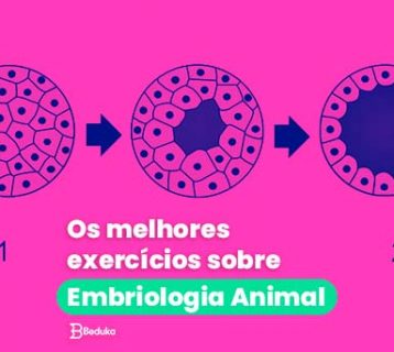 Exercícios sobre Embriologia Animal