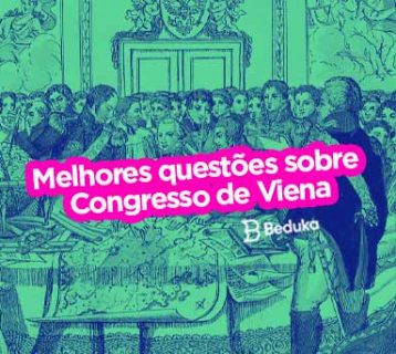 Exercícios sobre Congresso de Viena