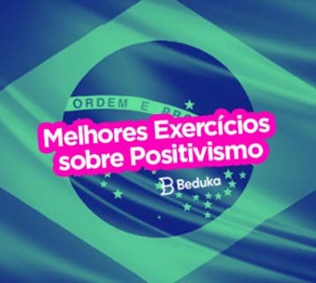 Exercícios sobre Positivismo