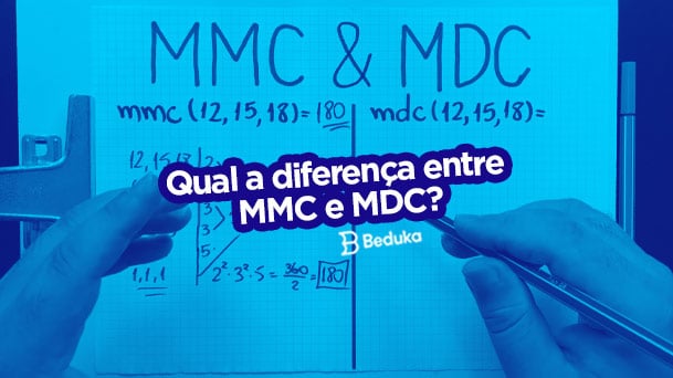 ao estudar matemática em determinado momento tem-se duas siglas importantes  o MMC e o MDC que se fica 