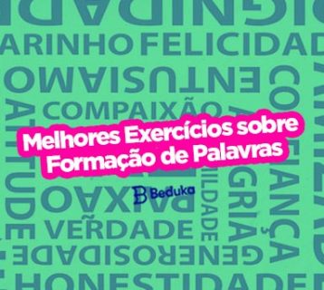 Exercícios sobre Formação de Palavras