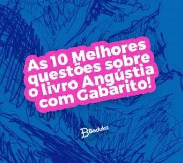 As 10 melhores questões sobre o livro Angústia + resumo!