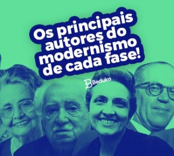 Quais são os principais autores de cada fase do Modernismo + suas obras!