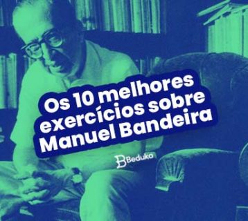 melhores exercícios sobre Manuel Bandeira