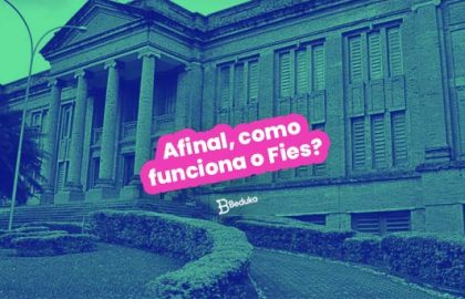 Afinal, como funciona o Fies Respostas para as 20 dúvidas mais comuns