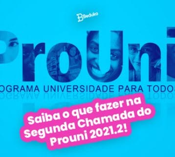 Atualização sobre a Segunda Chama do Prouni 2021.2!