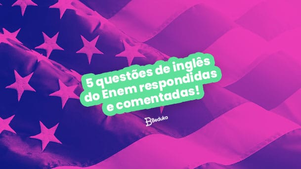 Verbo Get - Inglês Enem