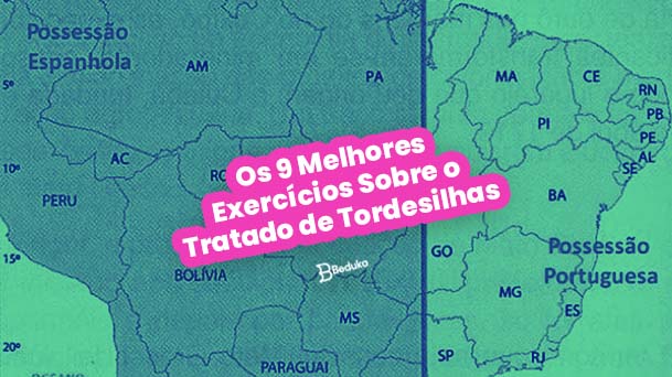 Tratado de Tordesilhas: o que foi, contexto, mapa - Brasil Escola