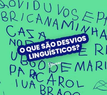 O QUE SÃO DESVIOS LINGUÍSTICOS
