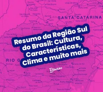 Resumo da Região Sul do Brasil