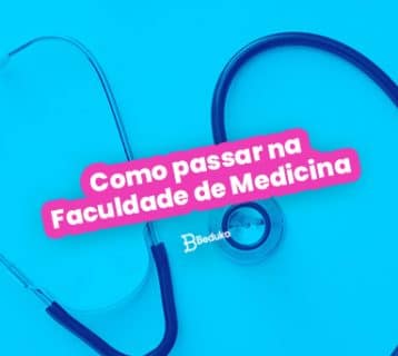 como passar na faculdade de medicina
