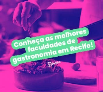 Conheça as melhores faculdades de gastronomia em Recife