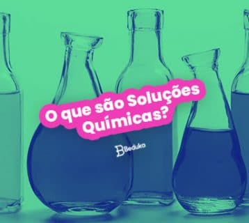 O que são Soluções Químicas