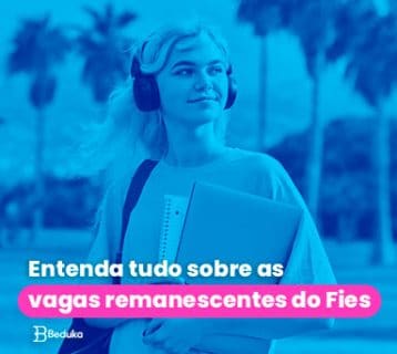 Entenda tudo sobre as vagas remanescentes do Fies