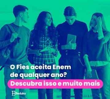 O Fies aceita Enem de qualquer ano Descubra isso e muito mais