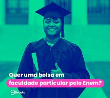 Quer uma bolsa em faculdade particular pelo Enem