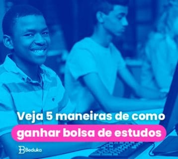 Veja 5 maneiras de como ganhar bolsa de estudos