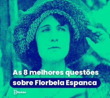 As 8 melhores questões sobre Florbela Espanca