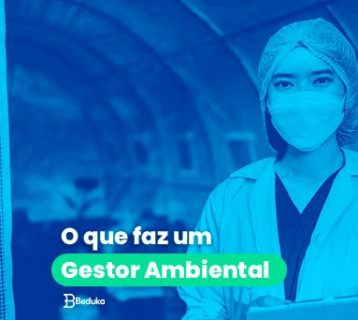 O que faz um Gestor Ambiental?