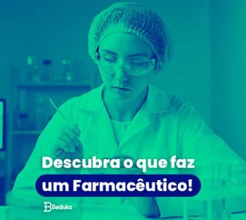 Descubra o que faz um Farmacêutico?