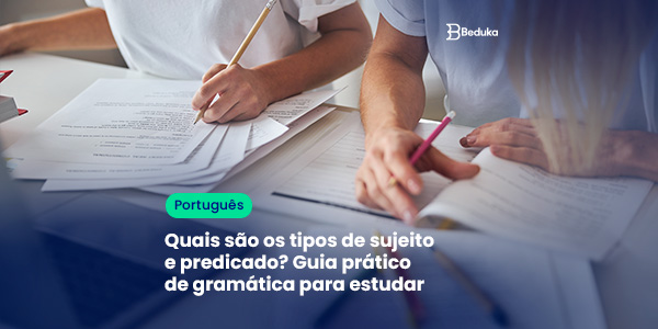 Perguntas sobre tipos de sujeito e predicado