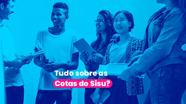 Lei de Cotas no Sisu: 50 cursos com menor nota de corte