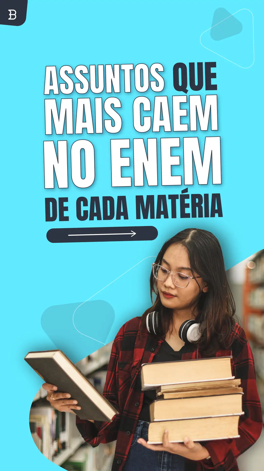 Assuntos Que Mais Caem No Enem De Cada Matéria Blog Do Beduka Matérias Resumidas Dicas E 