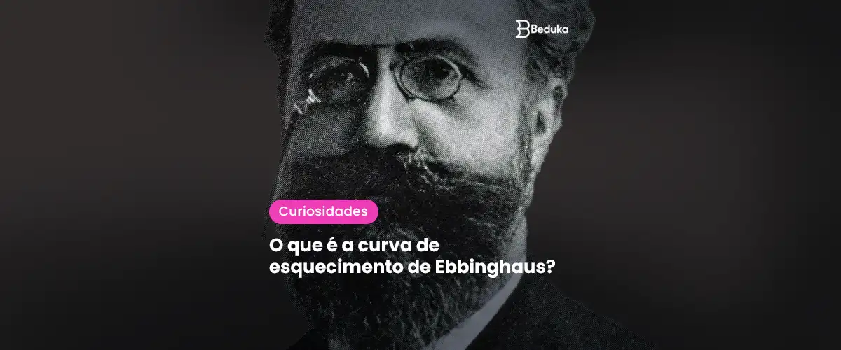 O que é a curva de esquecimento de Ebbinghaus
