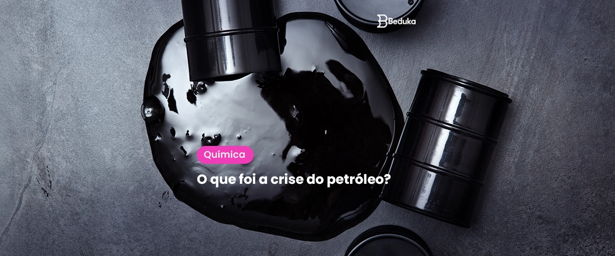 O que foi a crise do petróleo